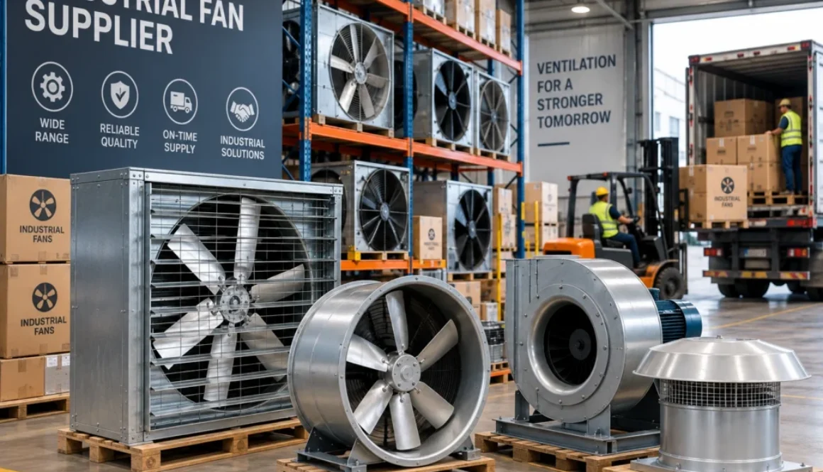 What Makes a Reliable Industrial Fan Supplier? UAE Guide